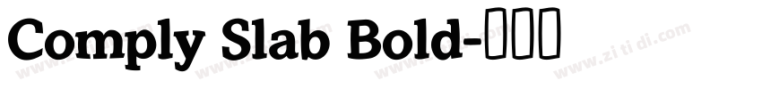 Comply Slab Bold字体转换